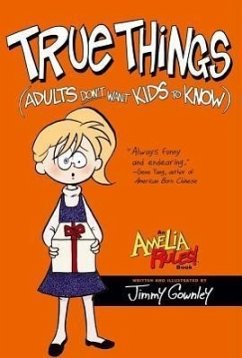 True Things (Adults Don't Want Kids to Know) - Gownley, Jimmy