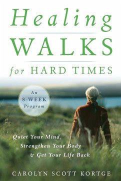 Healing Walks for Hard Times - Kortge, Carolyn Scott
