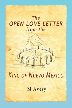 The Open Love Letter from the King of Nuevo Mexico - Avery, M.