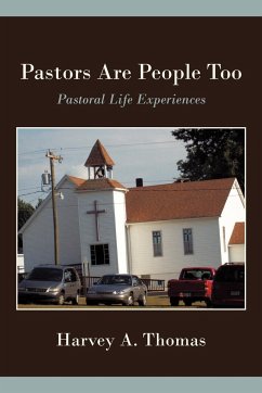 Pastors Are People Too - Harvey Thomas, Thomas