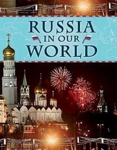 Russia in Our World - Ransome, Gayla; Ransome, Galya