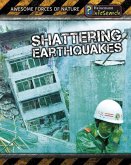 Shattering Earthquakes