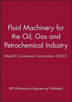 Fluid Machinery for the Oil, Gas and Petrochemical Industry - Pep (Professional Engineering Publishers)