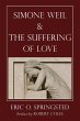 Simone Weil and The Suffering of Love - Bild 1