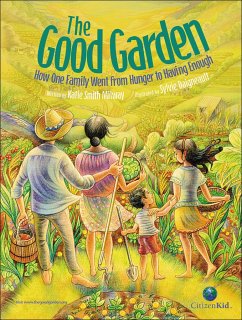 The Good Garden - Milway, Katie Smith