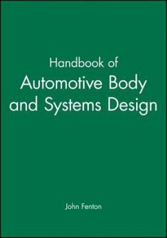 Handbook of Automotive Body and Systems Design - Fenton, John