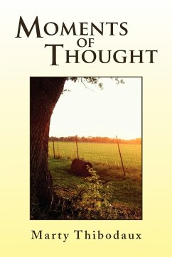 Moments of Thought - Thibodaux, Marty