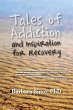 Tales of Addiction and Inspiration for... - Bild 1