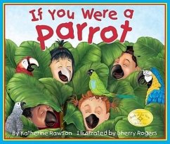 If You Were a Parrot - Rawson, Katherine