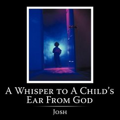 A Whisper to A Child's Ear From God