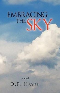 Embracing the Sky - Hayes, D. P.