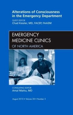 Alterations of Consciousness in the Emergency Department, an Issue of Emergency Medicine Clinics - Kessler, Chad