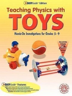 Teaching Physics with Toys Easyguide Edition - Taylor, Beverley; Portman, Dwight; Gertz, Susan