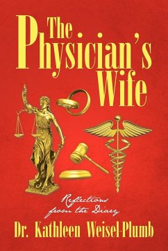 The Physician's Wife - Weisel-Plumb, Kathleen; Weisel-Plumb, Kathleen