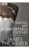 Taking Off My Comfortable Clothes: Removing Religion to Find Relationship