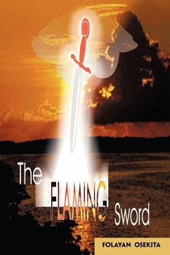 The Flaming Sword - Folayan Osekita, Osekita Folayan Osekita