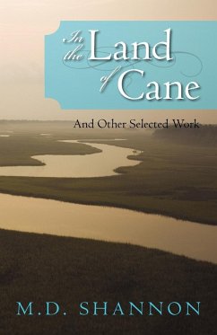 In the Land of Cane - Shannon, M. D.