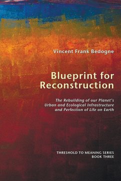 Blueprint for Reconstruction - Bedogne, Vincent Frank