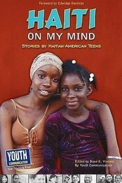 Haiti on My Mind: Stories by Haitian-American Teens