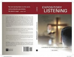 Expository Listening: A Practical Handbook for Hearing and Doing God's Word - Ramey, Ken