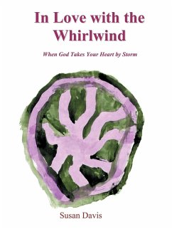 In Love with the Whirlwind