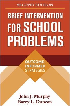 Brief Intervention for School Problems - Murphy, John J; Duncan, Barry L