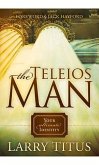 Teleios Man: Your Ultimate Identity
