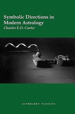 Symbolic Directions in Modern Astrology - Carter, Charles E. O.