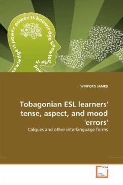 Tobagonian ESL learners' tense, aspect, and mood 'errors' - JAMES, WINFORD