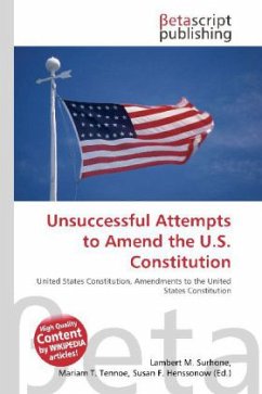 Unsuccessful Attempts to Amend the U.S. Constitution