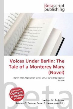 Voices Under Berlin: The Tale of a Monterey Mary (Novel)