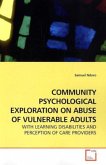 COMMUNITY PSYCHOLOGICAL EXPLORATION ON ABUSE OF VULNERABLE ADULTS