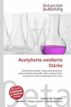Acetylierte oxidierte Stärke - Fachbuch - bücher.de