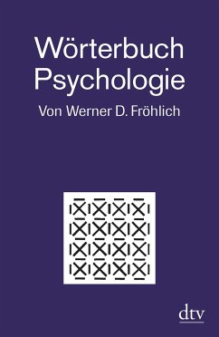 Wörterbuch Psychologie - Fröhlich, Werner D.