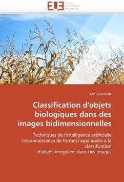 Classification d'Objets Biologiques Dans Des Images Bidimensionnelles - Levasseur, Yan