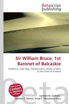 Sir William Bruce, 1st Baronet, of Balcaskie