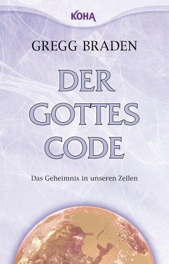 Der Gottes-Code - Braden, Gregg