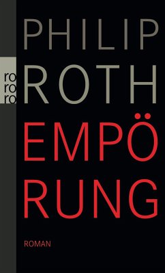 Empörung - Roth, Philip