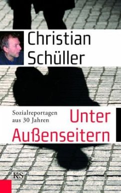 Unter Außenseitern - Schüller, Christian