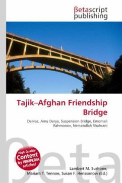 Tajik Afghan Friendship Bridge