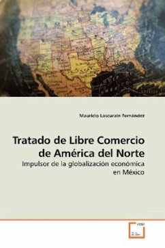 Tratado de Libre Comercio de América del Norte - Lascurain Fernández, Mauricio