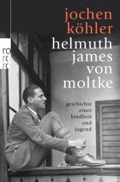 Helmuth James von Moltke - Köhler, Jochen