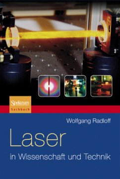 Laser in Wissenschaft und Technik - Radloff, Wolfgang