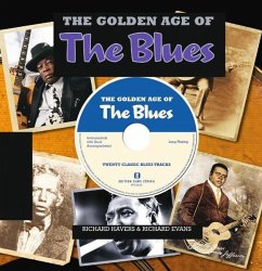 The Golden Age of the Blues, m. 1 Audio-CD - Havers, Richard;Evans, Richard