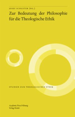 Zur Bedeutung der Philosophie für die Theologische Ethik