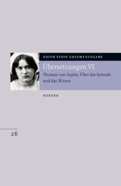 Übersetzungen / Gesamtausgabe (ESGA) 26, Tl.6 - Stein, Edith