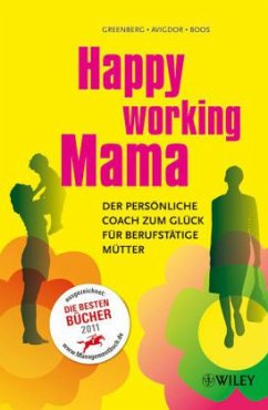 Happy Working Mama - Greenberg, Cathy; Avigdor, Barrett S.; Boos, Evelyn