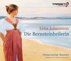 Die Bernsteinheilerin - Johannson, Lena