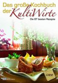 Das große Kochbuch der Kultiwirte Das große Kochbuch der Kultiwirte