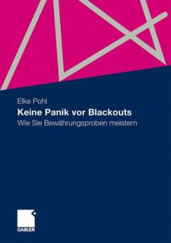 Keine Panik vor Blackouts - Pohl, Elke